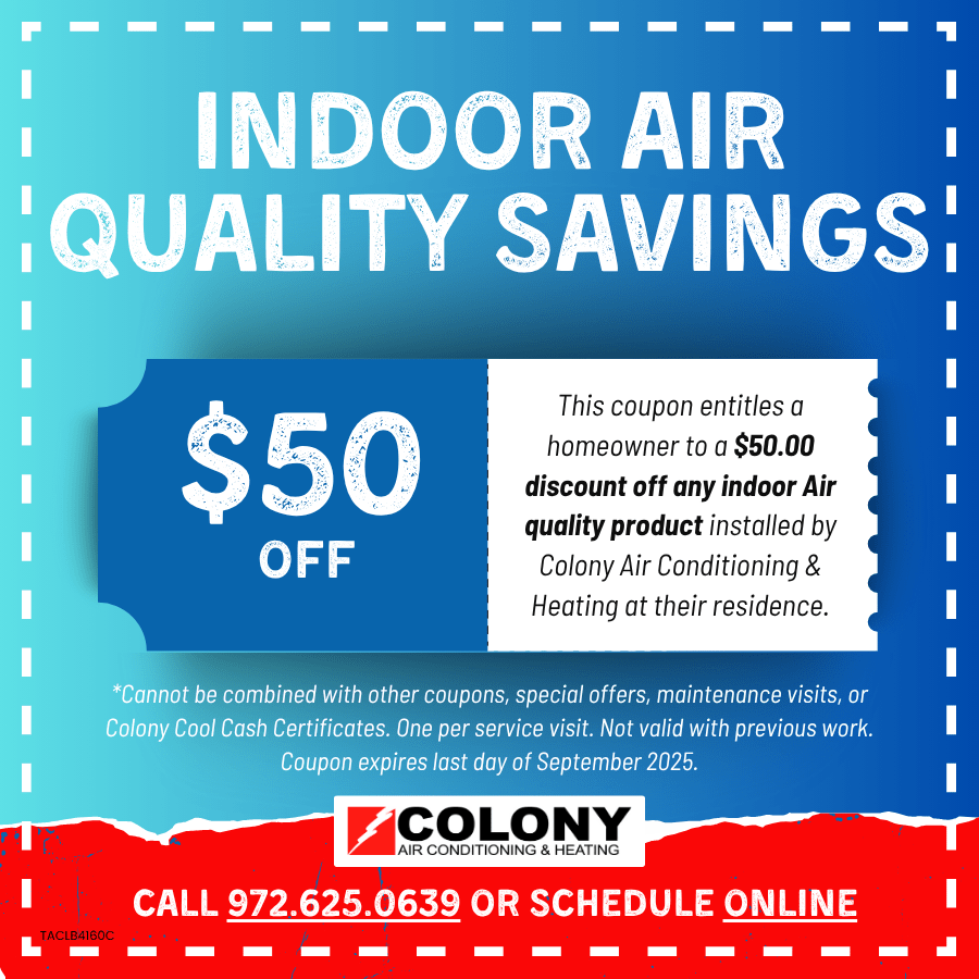 Special offers for HVAC services by Colony Air Conditioning & Heating.