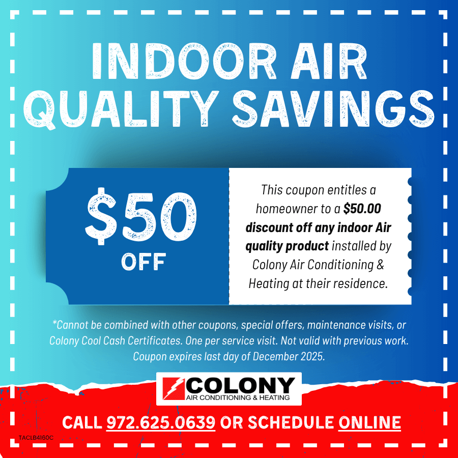 Special offers for HVAC services by Colony Air Conditioning & Heating.